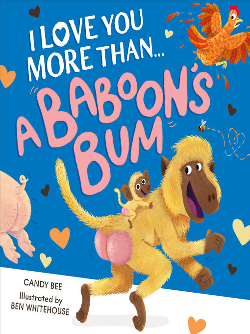 Title details for I Love You More Than a Baboon's Bum by Candy Bee - Available